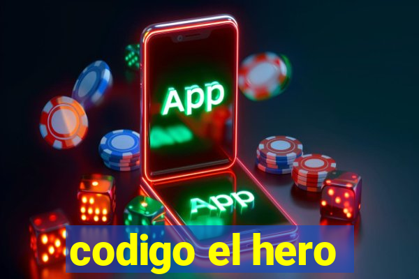 codigo el hero